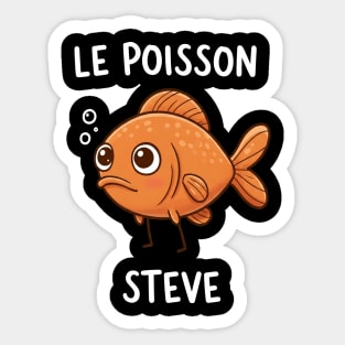 Funny Fish Pun Steve Sticker